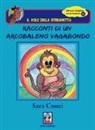 Sara Conci - Racconti di un arcobaleno vagabondo