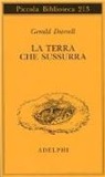 Gerald Durrell - La terra che sussurra