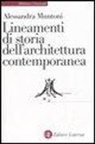 Alessandra Muntoni - Lineamenti di storia dell'architettura contemporanea