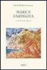 David Herbert Lawrence - Mare e Sardegna