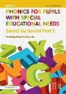 Sullivan, Ann Sullivan, Sullivan Ann - Phonics for Pupils With Special Educational Needs Book 5: Sound By