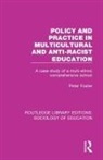 Foster, Peter Foster, Peter (The Open University) Foster - Policy and Practice in Multicultural and Anti-Racist Education