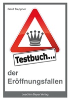 Gerd Treppner, Rober Ullrich, Robert Ullrich - Testbuch der Eröffnungsfallen