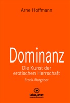 Arne Hoffmann, blue panther books, ww lebe jetzt, www lebe jetzt, www.lebe.jetzt - Dominanz - Die Kunst der erotischen Herrschaft | Erotischer Ratgeber