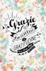 Marie Bretini, Anne-Solange Tardy - Grazie! Il mio quaderno di gratitudine