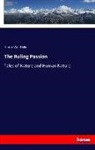 Henry Van Dyke, Henry Van Dyke - The Ruling Passion