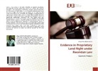 Aloys Ntirushwamaboko - Evidence in Proprietary Land Right under Rwandan Law