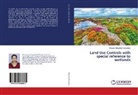 Dayana Maliyekkal Kunjachan - Land Use Controls with special reference to wetlands