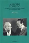 M. Procino - Mio caro Eduardo. Edoardo De Filippo e Lucio Ridenti. Lettere (1935-1964)