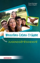 Fran Reintgen, Frank Reintgen, Klaus Vellguth, Klaus (Prof.) Vellguth - Menschen-Leben-Träume