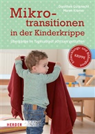 Dorothee Gutknecht, Dorothee (Prof. Gutknecht, Dorothee (Prof.) Gutknecht, Maren Kramer, Gudrun Maddalena, Gudrun de Maddalena - Mikrotransitionen in der Kinderkrippe