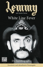 Janiss Garza, Lemm Kilmister, Lemmy Kilmister - Lemmy - White Line Fever