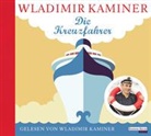 Wladimir Kaminer, Wladimir Kaminer - Die Kreuzfahrer, 2 Audio-CDs (Audio book)