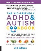 Pamela Compart, Pamela J. Compart, Pamela J. Laake Compart, Pamela Laake Compart, Compart Pamela J., Dana Laake... - Kid-Friendly Adhd & Autism Cookbook, 3rd Edition
