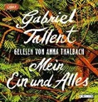 Gabriel Tallent, Anna Thalbach - Mein Ein und Alles, 2 MP3-CDs (Hörbuch)