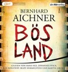 Bernhard Aichner, Jule Ronstedt, Bernhard Aichner, Martin Gruber, Beate Himmelstoß, Jule Ronstedt... - Bösland, 1 Audio-CD, 1 MP3 (Audio book)