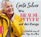 Greta Silver, Julia Cortis - Wie Brausepulver auf der Zunge, 4 Audio-CDs (Audio book)