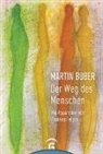 Martin Buber, Andreas Felger - Der Weg des Menschen