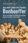 Susanne Dress, Jutta Koslowski - Aus dem Leben der Familie Bonhoeffer