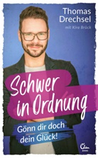 Kira Brück, Thoma Drechsel, Thomas Drechsel - Schwer in Ordnung