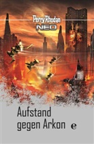 Perry Rhodan - Perry Rhodan Neo - Aufstand gegen Arkon