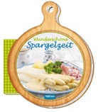 Trötsch Verlag, Trötsc Verlag GmbH &amp; Co KG, Trötsch Verlag GmbH &amp; Co KG - Rezeptbrettchen "Wunderschöne Spargelzeit" Kochbuch