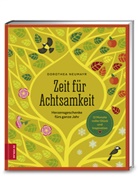 Dorothea Neumayr - Zeit für Achtsamkeit