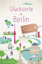 Ute Liesenfeld - Glücksorte in Berlin