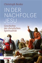 Christoph Benke, Christoph (Privatdozent) Benke - In der Nachfolge Jesu