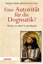Benjami Dahlke, Benjamin Dahlke, Knorn, Knorn, Bernhard Knorn - Eine Autorität für die Dogmatik? Thomas von Aquin in der Neuzeit