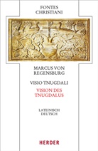 Marcus von Regensburg, Marcus von Regensburg, Hans-Christia Lehner, Hans-Christian Lehner, Nix, Nix - Visio Tnugdali / Vision des Tnugdal