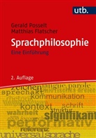 Matthias Flatscher, Matthias (Dr.) Flatscher, Gerald Posselt, Gerald (Dr. Posselt, Gerald (Dr.) Posselt - Sprachphilosophie