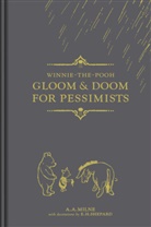 Alan Alexander Milne, E. H. Shepard, E.H. Shepard - Winnie the Pooh: Gloom and Doom for Pessimists