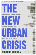 Richard Florida, Florida Richard - New Urban Crisis