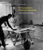Ita Heinze-Greenberg - Die Europäische Mittelmeerakademie
