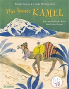 Marko Simsa, Linda Wolfsgruber, Linda Wolfsgruber - Das bunte Kamel. Eine musikalische Reise durch den Orient, m. 1 Audio-CD