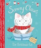 Lucy Rowland, Paula Bowles - Sammy Claws the Christmas Cat