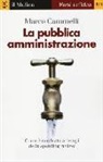 Marco Cammelli - La pubblica amministrazione. Come è cambiata ai tempi della spending review