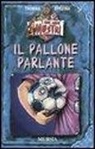 Thomas Brezina - Il pallone parlante