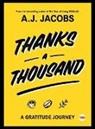 A J Jacobs, A J Jacobs, A. J. Jacobs - Thanks A Thousand