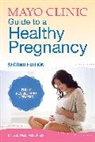 Wick, Myra J. Wick - Mayo Clinic Guide To A Healthy Pregnancy