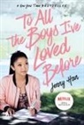 Jenny Han - To All the Boys I've Loved Before