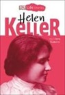 Charlotte Ager, Libby Romero, Libby/ Ager Romero, Charlotte Ager - DK Life Stories: Helen Keller