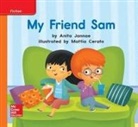McGraw Hill, McGraw-Hill, Mcgraw-Hill Education - World of Wonders Reader # 7 My Friend Sam