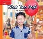 McGraw Hill, McGraw-Hill, Mcgraw-Hill Education - World of Wonders Reader # 13 What Can Pop?