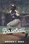 Benjamin G. Rader - Baseball