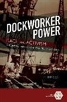 Peter Cole - Dockworker Power