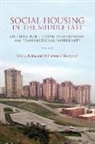 Mohammad (EDT)/ Kilinc Gharipour, Mohammad Kilinc Gharipour, Mohammad Gharipour, K&amp;, Kivanc Kilinc, Kilinc Kivanc - Social Housing in the Middle East