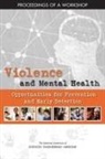 Board On Global Health, Forum on Global Violence Prevention, Health And Medicine Division, National Academies Of Sciences Engineeri, National Academies of Sciences Engineering and Medicine - Violence and Mental Health