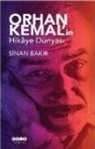 Sinan Bakir - Orhan Kemalin Hikaye Dünyasi